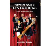 Todos los temas en Les Luthiers