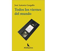 Todos los viernes del mundo: 3