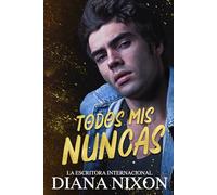 Todos Mis Nuncas