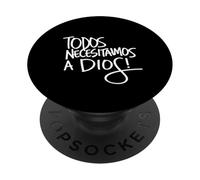 Todos necesitamos a Dios! PopSockets PopGrip Adesivo