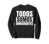 Todos Somos Inmigrantes La Migra Latino Messico Raza Chicano Felpa