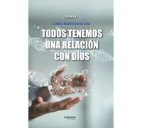 Todos tenemos una relación con Dios.: 01