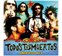 Todos Tus Muertos - Greatest Hits Cd