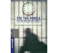 Toe Tag Parole: To Live and Die on Yard A (DVD)