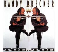 Toe to Toe by Brecker, Randy (1990-02-28)