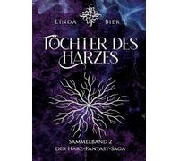 Töchter des Harzes: Sammelband 2: 1