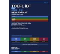 TOEFL iBT 2026: Crush the New Format: Book 1: Foundations & 4 Weeks of Practice