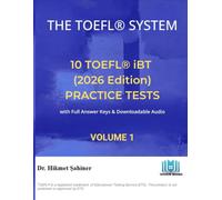 TOEFL iBT Practice Tests: Volume 1: 10 Full-Length Exams with Audio and Answer Keys (2026 Edition)