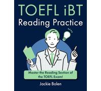 Jackie Bolen TOEFL iBT Reading Practice (Tascabile) English for the TOEFL Exam