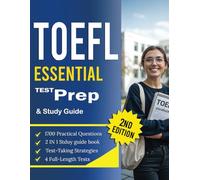 TOEFL Test Prep & Study Guide 2025-2026: 4 Full-Length TOEFL iBT Practice Tests with 1,700 Questions and Answers + Test-Taking Strategies for the New, Shorter TOEFL