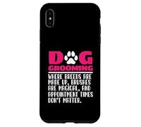 Toelettatore per cani, toelettatore per animali domestici, cura dei cuccioli, divertente toelettatura del cane Custodia per iPhone XS Max