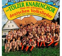 Tölzer Knabenchor - Singt die schönsten deutschen Volkslieder (1992)