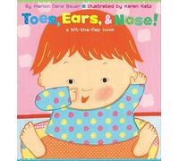 Toes, Ears, & Nose!: A Lift-the-Flap Book