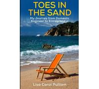 Toes in the Sand: My Journey from Domestic Engineer to Entrepreneur