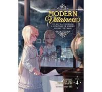 Modern Villainess Vol 4 Light: It's Not Easy Building a Corporate Empire Before the Crash