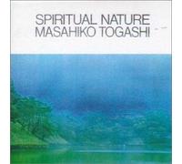 Togashi, Masahiko - Spiritual Nature