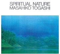 Togashi, Masahiko - Spiritual Nature
