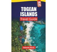 TOGEAN ISLANDS TRAVEL GUIDE 2026: Top Beaches, Hidden Gems, Local Food, and Island Hopping Itineraries for Exploring Central Sulawesi