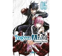 Togen Anki - Teufelsblut 05: Ein spannender Action-Manga über einen Jungen, der mit übernatürlichen Waffen gegen Dämonen kämpft - jetzt auch als Anime