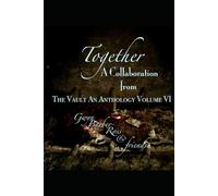 Together: A Collaboration: From The Vault Volume VI Gwyn Barber-Ross & Friends