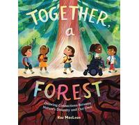 Roz MacLean Together, a Forest (Copertina rigida) (PRESALE 21/04/2025)