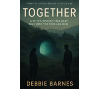 TOGETHER: A Witty, Spoiler-Free Deep Dive into the 2025 A24 Gem