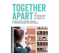 Together Apart: The Psychology of COVID-19