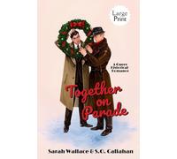 Together on Parade: A Queer Historical Romance - Large Print: 1