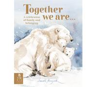 Together We Are...: A Celebration of Family and Belonging