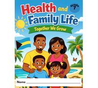 Together We Grow: a guide to family and healthy living