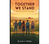 Together We Stand!: Book Three of the We Stand Trilogy: 3