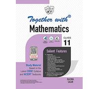 Together with CBSE Mathematics Study Material for Class 11 (New Edition 2021-2022) [Paperback] [2021] Rajesh K. Dewan