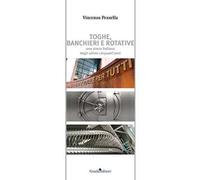 Toghe, banchieri e rotative. Una storia italiana degli ultimi cinquant'anni