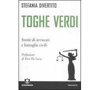 Toghe verdi. Storie di avvocati e battaglie civili