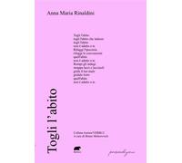 Togli l'abito - Rinaldini Anna Maria