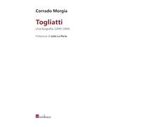 TOGLIATTI. UNA BIOGRAFIA (1944-1964) - MORGIA CORRADO - Bordeaux