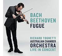 Tognetti, Richard/ Australian Chamber Orchestra - Bach / Beethoven: Fugue