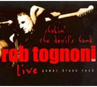 Tognoni,Rob - Shakin' the Devil'S Hand-Live