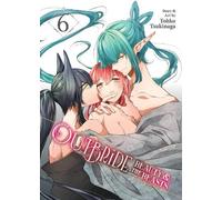 Tohko Tsukinaga Outbride: Beauty and the Beasts Vol. 6 (Tascabile)