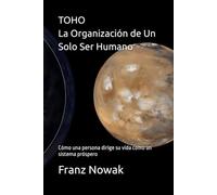TOHO - La Organización de Un Solo Ser Humano