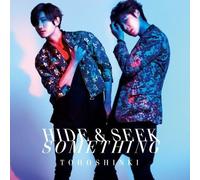 Tohoshinki - Hide & Seek/Something