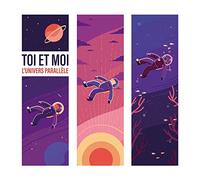 Toi et Moi L'Univers Parallele (Vinyl LP)