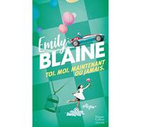 Toi. Moi. Maintenant ou jamais: Par l autrice de Dear You, la série évènement Amazon Prime 2025