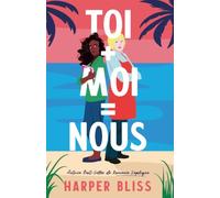 Toi + moi = nous