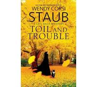 Toil and Trouble