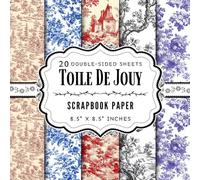 Toile De Jouy Scrapbook Paper: 20 Double Sided Sheets | 5 Vintage Designs for Collage, Origami, DIY Projects, Decoupage, & More | Premium Color, 8.5" x 8.5"