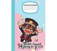 Toilet Bound Hanako Kun Notebook Anime Manga: Toilet Bound Hanako Kun Composition Notebook | Toilet Bound Hanako Kun Journal Book | Diary | Perfect ... Home, School | 6 x 9 inches | 110 Page
