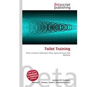 Toilet Training: Toilet, Urination, Defecation, Potty, Sigmund Freud, Anal Retentive