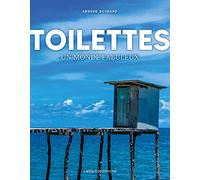 Toilettes: Un monde fabuleux