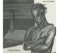 Toiling Midgets - Sea of Unrest